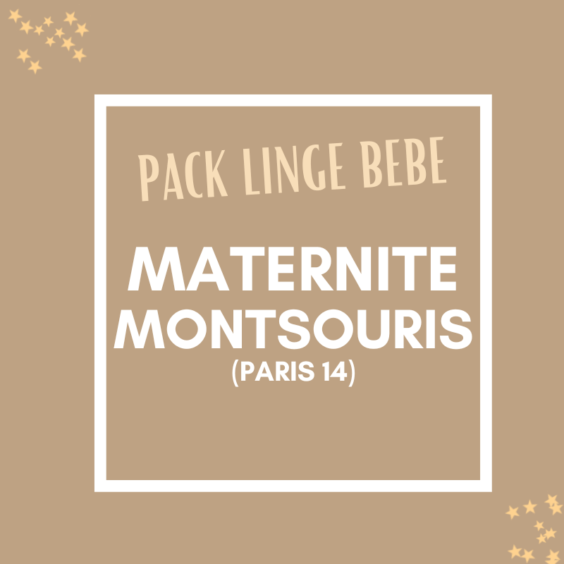 pack maternité linge bébé pour l'hospitalisation à la maternité de l'institut mutualiste montsouris